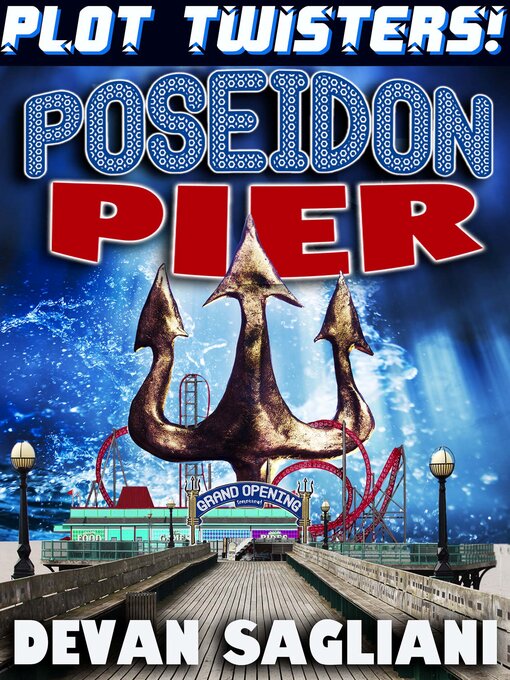 Title details for Poseidon Pier by Devan Sagliani - Available